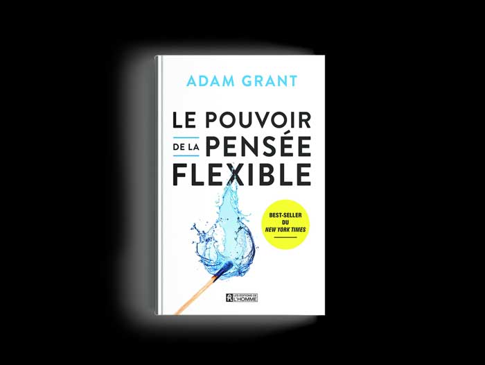Une allumette avec de l'eau est représentée sur la couverture du livre : Le Pouvoir de la Pensée Flexible