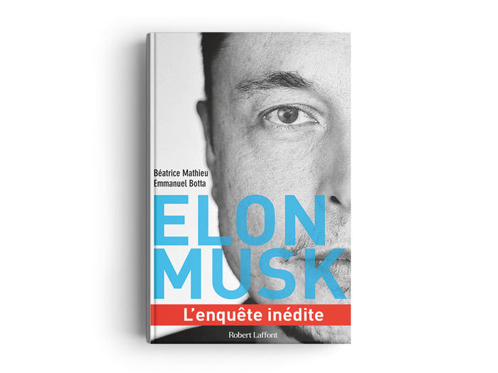 Cover of the book Elon Musk – L’enquête inédite by Béatrice Mathieu and Emmanuel Botta