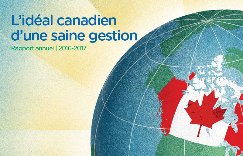 Page couverture du rapport annuel 2016-2017 de CPA Canada, L'idéal canadien d'une saine gestion